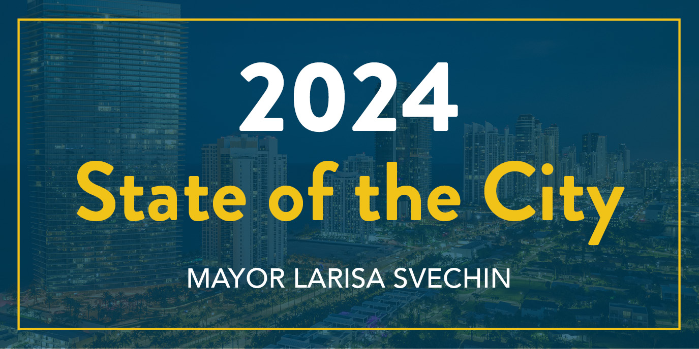 State of the City 2024 City of Sunny Isles Beach
